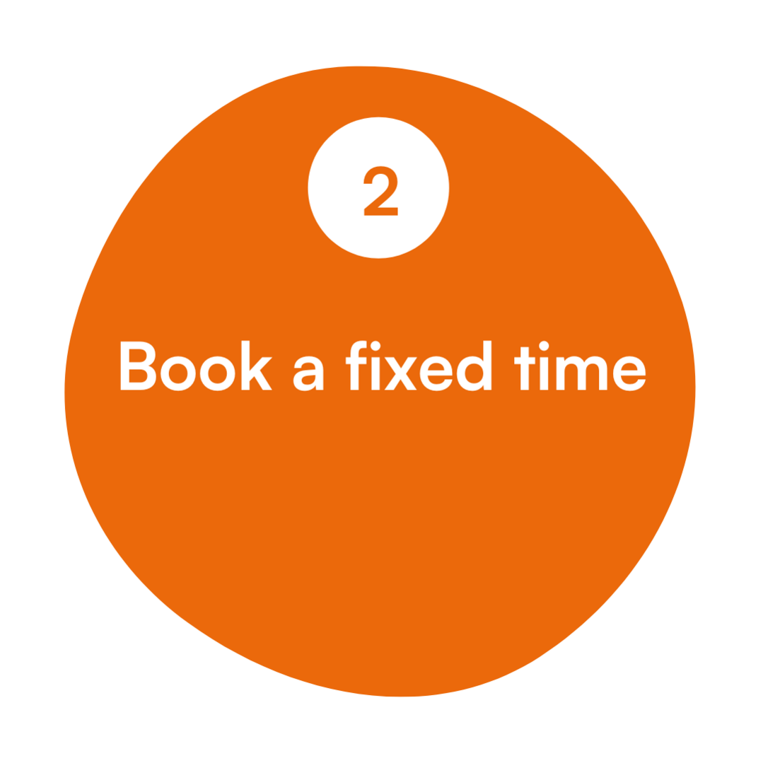 Oranger Kreis mit Zahl zwei und Aufschrift Book a fixed time